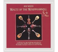 Weed, Joe - Waltz Of The Whippoorwill