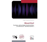 Weed Out!: The Stems, At First Sight, Violets Are Blue, Love Will Grow - Rosebud Volume 1
