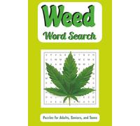 Weed Word Search Puzzle Book: Word Searches with Easy to Read Print about Weed, Cannabis, Marijuana , and More | 6 x 9 inches, 110 pages | 50+ Puzzles … Gift for Vacations, Holiday and Free Times