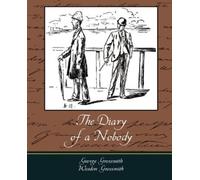 Weedon Grossmith George Grossmith The Diary of a Nobody (Tascabile)