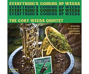 Weeds, Cory/Quintet - Everything's Coming Up Weeds