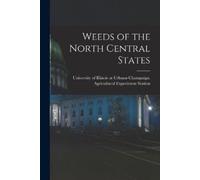 Weeds of the North Central States (Tascabile)