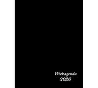 Weekagenda 2026: Weekkalender Nederlandse | Groot A4-formaat | Weekplanner 12 maanden | 1 week op 2 pagina's