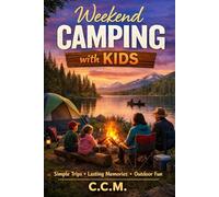 Weekend Camping with Kids