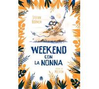 Weekend con la nonna. Ediz. a colori