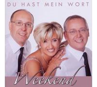 Weekend - Du Hast Mein Wort