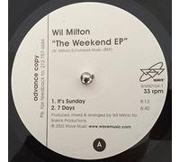 Weekend Ep - Wil Milton 12"