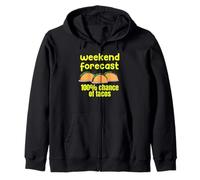 Weekend Forecast 100% Chance of Tacos Funny Design Tee Felpa con Cappuccio