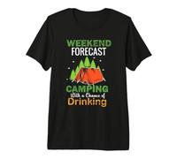 Weekend Forecast Camping with A Chance of Drinking Camper Maglietta Premium