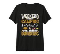 Weekend Forecast Camping with A Change of Drinking Camper Maglietta Premium
