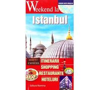 Weekend La Istanbul