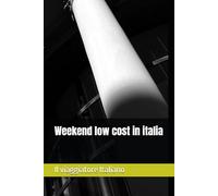 Weekend low cost in italia