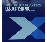 Weekend Players - I'll Be There