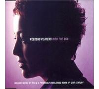 Weekend Players - Into the Sun