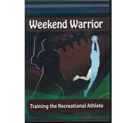 Weekend Warrior:Training the R - Weekend Warrior: Training the R