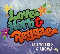 Weekes, Taj/ Adowa - Love Herb & Reggae