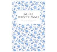 Weekly Budget Planner: 12 Months of Monthly & Weekly Budgeting | Undated 6" x 9" Financial Organizer | 118 Pages | Expense Tracker, Bill Organizer, Savings Goals and Debt Payment Journal