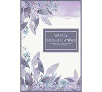 Weekly Budget Planner: 12 Months of Monthly & Weekly Budgeting | Undated 6" x 9" Financial Organizer | 118 Pages | Expense Tracker, Bill Organizer, ... Debt Payment Journal (Available in Purple)