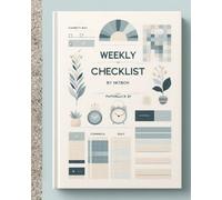 Weekly Checklist by Day Notebook: Your perfect companion for planning, tracking, and achieving weekly goals!