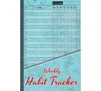 Weekly Habit Tracker: Habit Tracking Journal for Productivity, Goal Setting, and Routine Building | Compact and Stylish Habit Organizer | One Week Per Page, 6x9 Inches,110 Pages