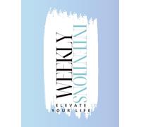 Weekly Intentions Planner.: A Simple way of staying intentional with your life.