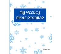 Weekly Meal Planner: 52 Weeks of Menu Planning Pages with Weekly Grocery Shopping List - Snow Pattern Cover