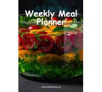 Weekly Meal Planner 7 - Plan your breakfasts, lunches, dinners and snacks for each day of the week with this well-organised meal planning