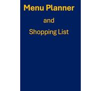 Weekly Meal Planner and Grocery List Organiser: 104 Week Menu Planning Journal for Healthy Eating, Budgeting and Stress Free Shopping