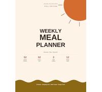 Weekly Meal Planner with Grocery List: 52 Weeks of Fall Meal Planning | Breakfast, Lunch, Dinner & Snacks | Shopping Lists by Category, Habit Tracker, ... Goals | Large 8.5 x 11 - Fall Edition
