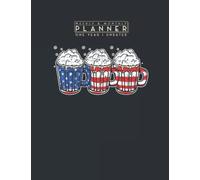 Weekly & Monthly Planner One Year Undated: American Flag Beer Glasses USA Funny 4th of July 8.5x11 Large Organizer | Calendar Schedule & Agenda with Inspirational Quotes