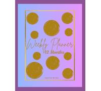 Weekly Planner: 12 Months