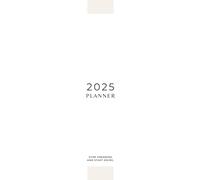 WEEKLY PLANNER 2025: Plan your work and work your plan, for dreams without goals are just wishes.