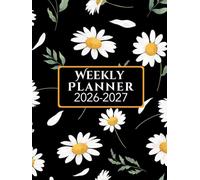Weekly Planner 2026-2027: Weekly & Monthly Organizer | Week on Double Page with Schedule | 24 Months | Monthly Calendar at the Beginning of Each Month | Large A4 Format.