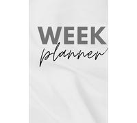 Weekly Planner - 6 month: Designed to Inspire Calm, Focus, and Confidence for Clear Minds and Confident Days