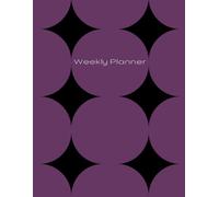 Weekly Planner 8.5” x 11” Diamond Edition: Undated - color Plum Purple- Stay Organized, Focused & Motivated All Year Long