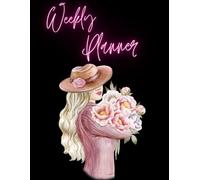 Weekly Planner: Beautiful Watercolor designed for the Organized Woman