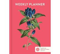 Weekly Planner (Copertina rigida) American Horticultural Society