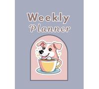 Weekly Planner for Dog Lovers: Cute Pastel Kawaii Design, Undated 60-Page Weekly Organizer for Dog Moms, Students, and Busy Women, Stay organized and ... planner featuring a cute dog-themed cover!
