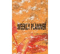 WEEKLY PLANNER: GET AHEAD OF YOUR DAY