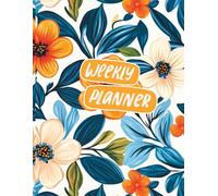 Weekly Planner & Habit Tracker: 52-W loral Productivity Journal | Undated Weekly Layout with Goal Setting & Gratitude Section