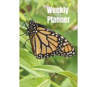 Weekly Planner: Monarch Butterfly-Themed Appointment Book