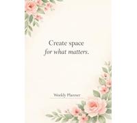 Weekly Planner: Organize Time, Boost Productivity & Find Calm Every Week For women.