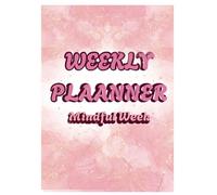 WEEKLY PLANNER: Organize Your Week, One Day at a Time|Personal Guide to a Productive Week|Plan, Prioritize, and Conquer|Track Goals, Tasks & Habits Efficiently