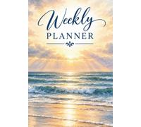 Weekly Planner - Sunrise on the Beach