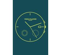 Weekly Planner Timeless | Tamaño A5 | 52 Semanas (1 Año) | Planificador Semana Vista Perpetuo Sin Fechas (Undated) | Organizador Semanal de Tareas, ... Programar y Organizar tu Semana - Recreo
