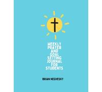 Weekly Prayer and Goal Setting Journal