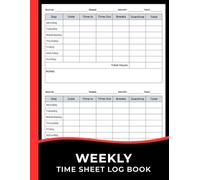 Weekly Time Sheet Log Book: Employee Work Hours Tracker - Record Time In/Out, Breaks, and Overtime | Undated & Easy to Use