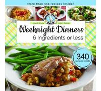 Weeknight Dinners 6 Ingredients or Less (Tascabile) Keep It Simple