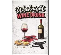 Weeknight Wine Drunk: I crashed out on the kitchen floor