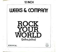 Weeks & Company - Rock your world (jojo joho) - Rock your world